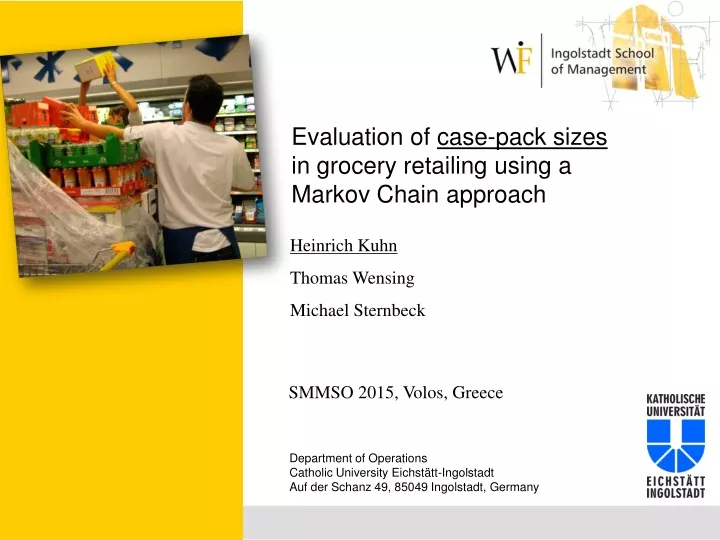 evaluation of case pack sizes in grocery retailing using a markov chain approach
