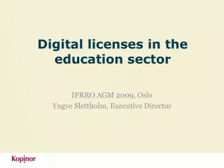 Digital licenses in the education sector