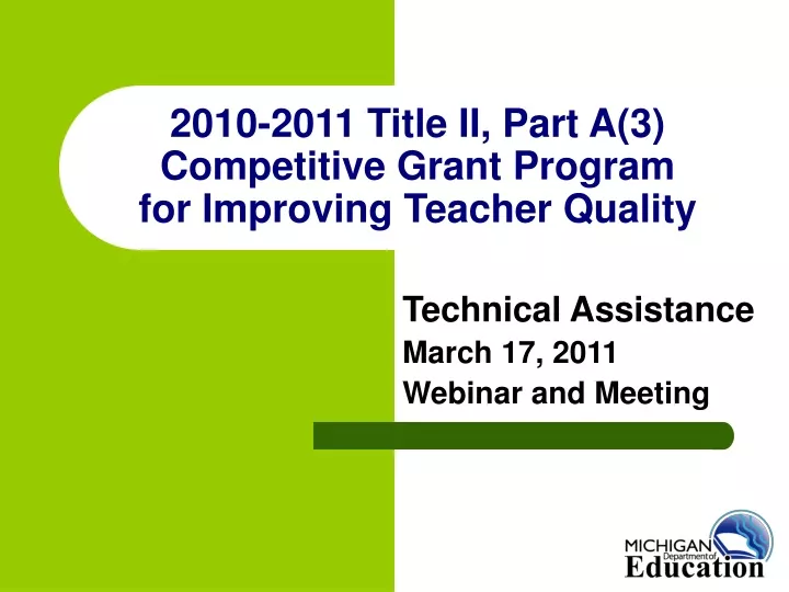 2010 2011 title ii part a 3 competitive grant program for improving teacher quality