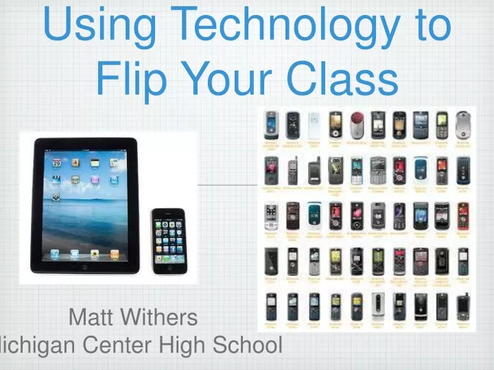 using technology to flip your class