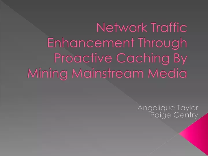 network traffic enhancement through proactive caching by mining mainstream media