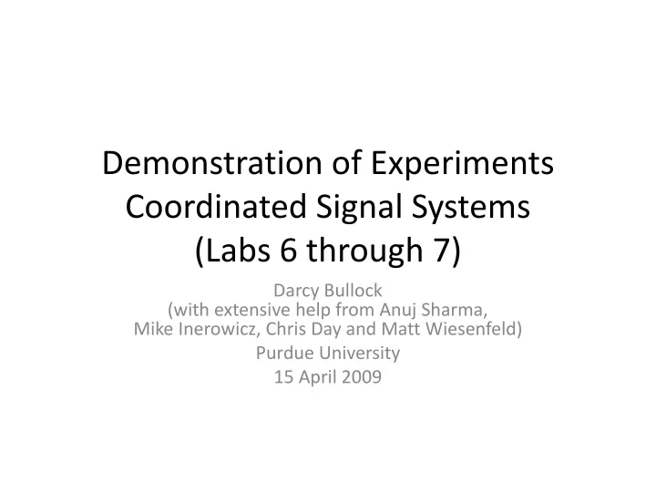 demonstration of experiments coordinated signal systems labs 6 through 7