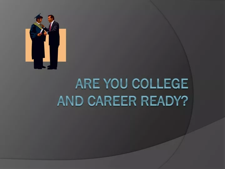 are you college and career ready