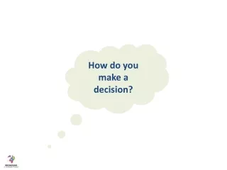How do you make a decision?