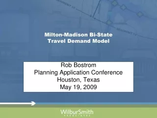 Milton-Madison Bi-State  Travel Demand Model
