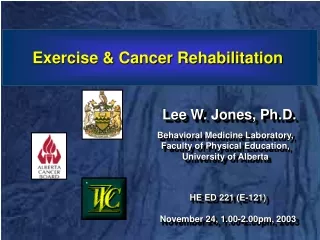 Exercise &amp; Cancer Rehabilitation