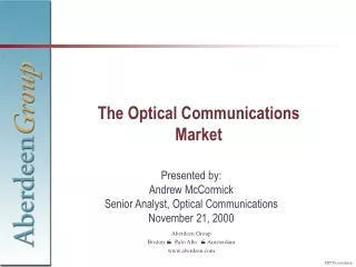 The Optical Communications Market