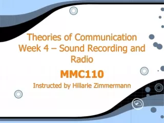 Theories of Communication Week 4 – Sound Recording and Radio