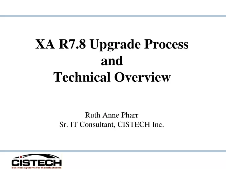 xa r7 8 upgrade process and technical overview