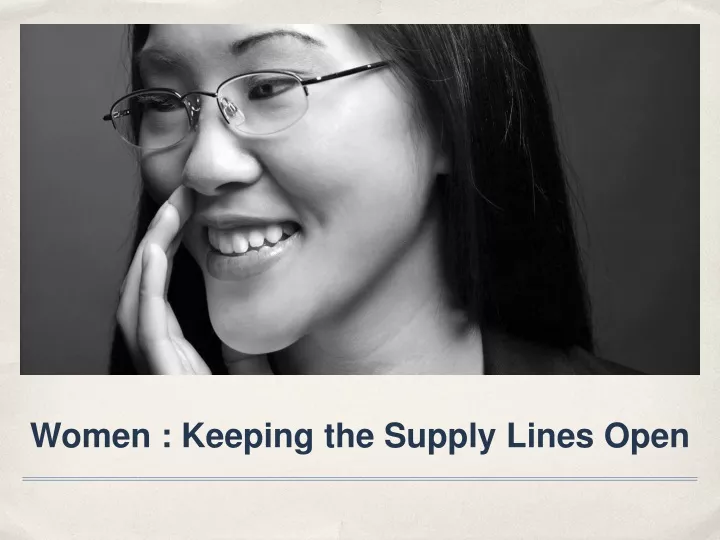 women keeping the supply lines open
