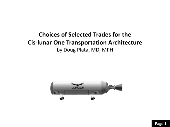 choices of selected trades for the cis lunar