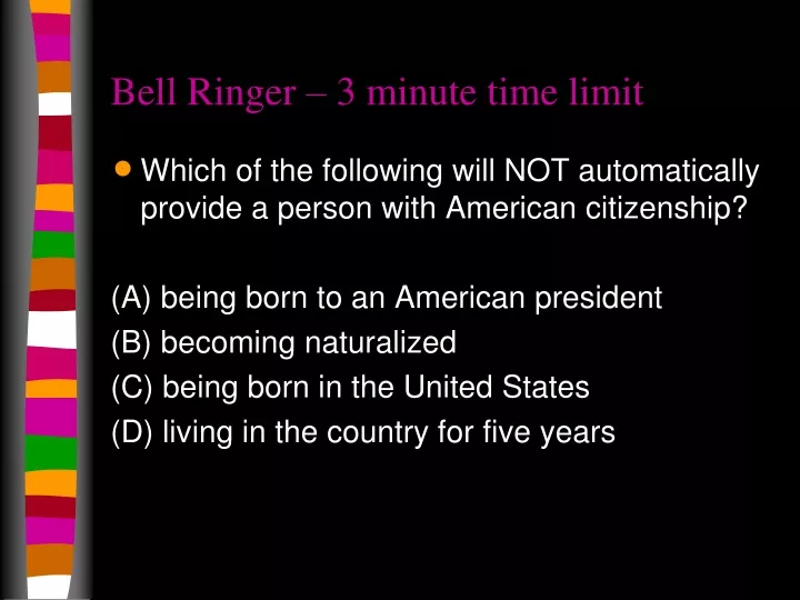 bell ringer 3 minute time limit