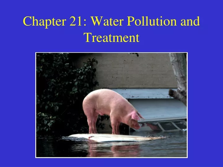 chapter 21 water pollution and treatment