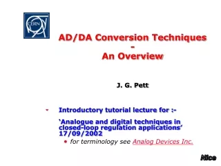 AD/DA Conversion Techniques - An Overview J. G. Pett