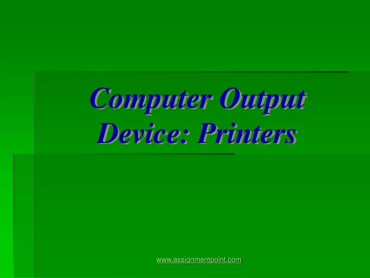 computer output device printers