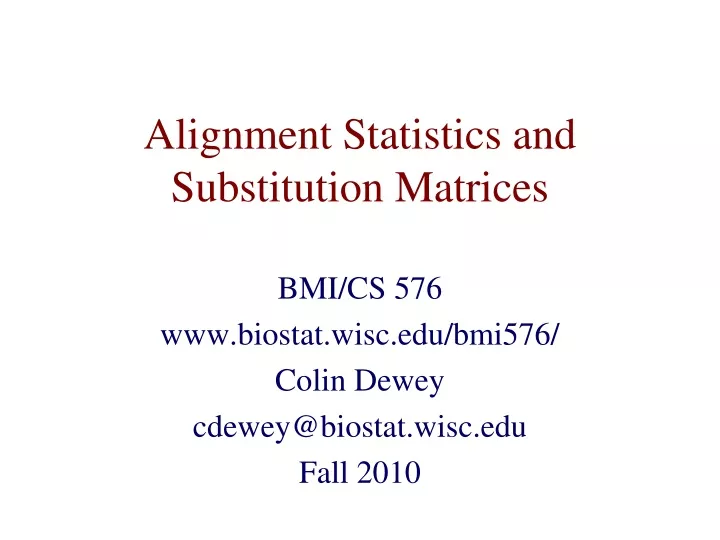 alignment statistics and substitution matrices