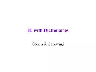 IE with Dictionaries