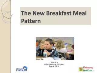 The New Breakfast Meal Pattern