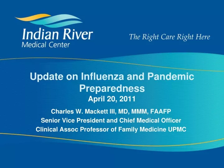 update on influenza and pandemic preparedness april 20 2011