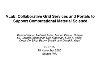 VLab: Collaborative Grid Services and Portals to  Support Computational Material Science