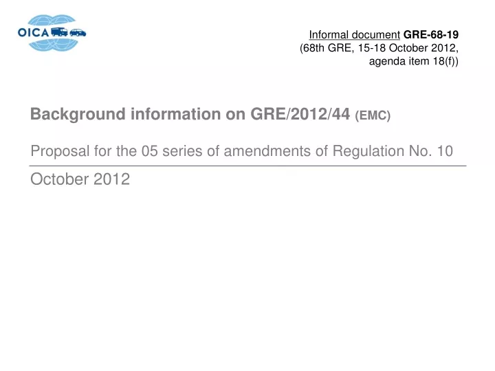 background information on gre 2012 44 emc