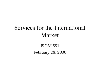 Services for the International Market