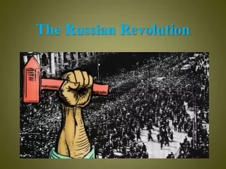 The Russian Revolution