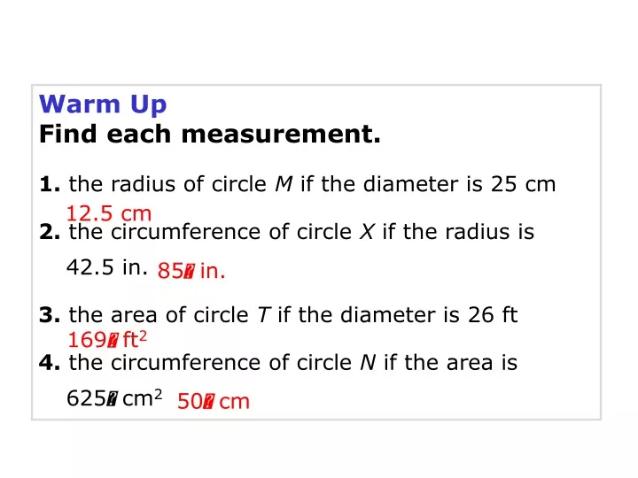 warm up find each measurement 1 the radius