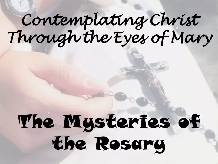 contemplating christ through the eyes of mary