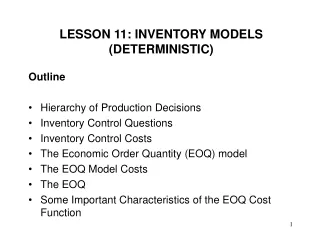 LESSON 11: INVENTORY MODELS (DETERMINISTIC)