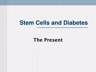 Stem Cells and Diabetes