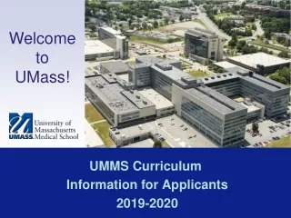 UMMS Curriculum  Information for Applicants  2019-2020