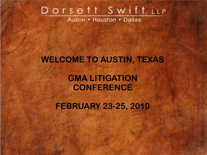 welcome to austin texas gma litigation conference