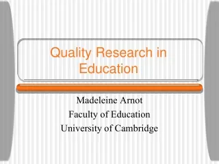 Quality Research in Education