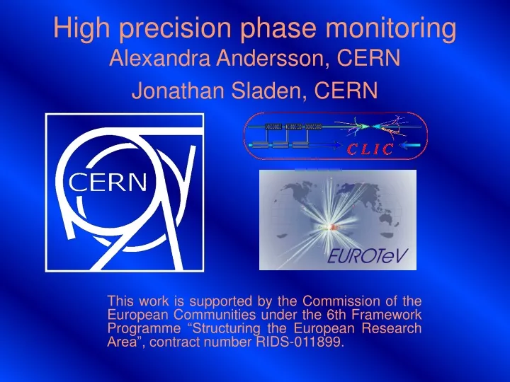 high precision phase monitoring alexandra andersson cern jonathan sladen cern