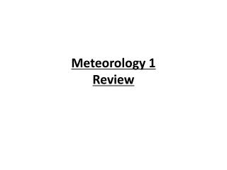 Meteorology 1 Review