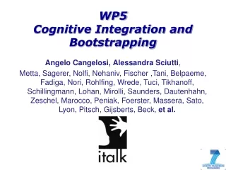WP5  Cognitive  Integration and Bootstrapping