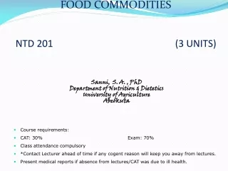 FOOD COMMODITIES  NTD 201 						(3 UNITS)