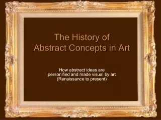 The History of  Abstract Concepts in Art