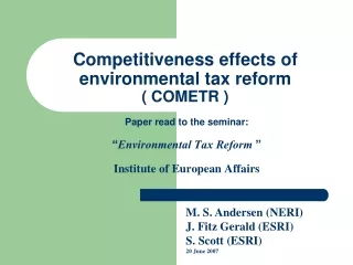 Competitiveness effects of environmental tax reform ( COMETR )