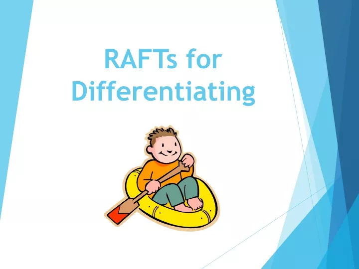 rafts for differentiating