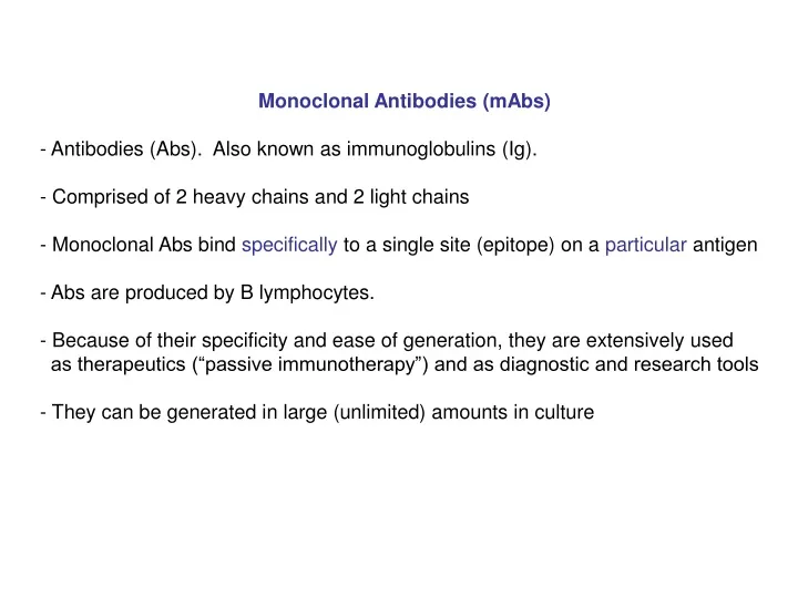 monoclonal antibodies mabs antibodies abs also