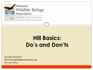 Hill Basics:  Do ’ s and Don ’ ts