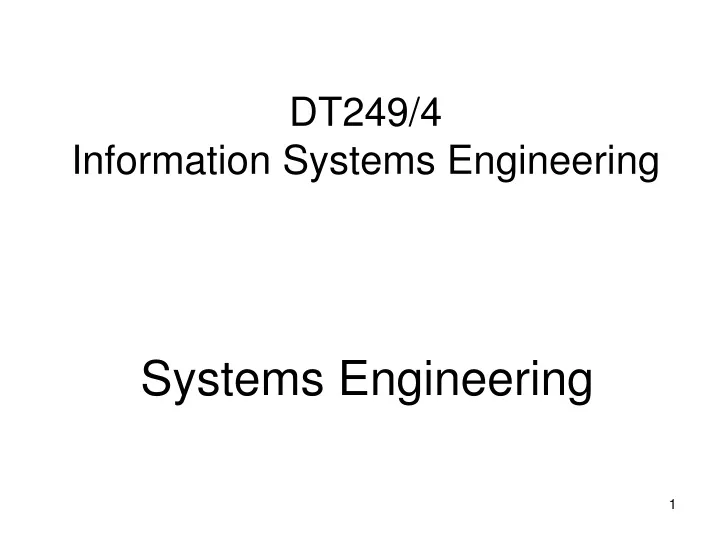 dt249 4 information systems engineering