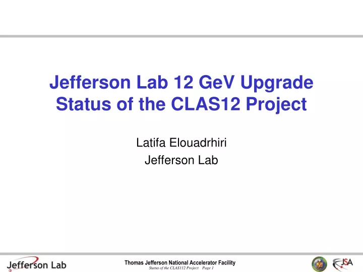 jefferson lab 12 gev upgrade status of the clas12 project