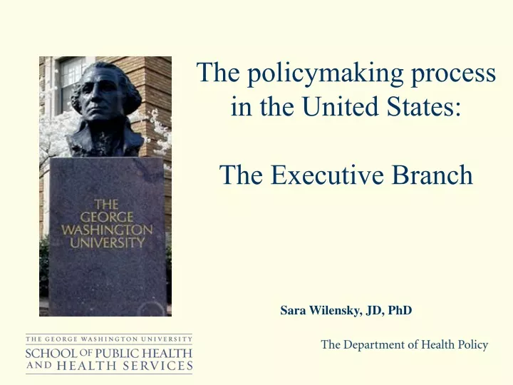the policymaking process in the united states the executive branch