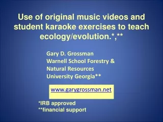 Use of original music videos and student karaoke exercises to teach ecology/evolution.*,**