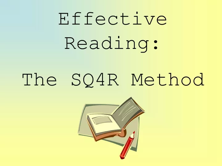 effective reading the sq4r method