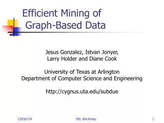 Efficient Mining of  Graph-Based Data
