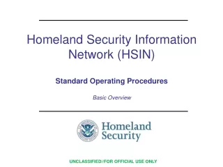 Homeland Security Information Network (HSIN) Standard Operating Procedures  Basic Overview